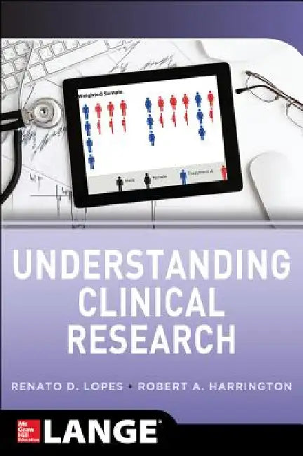 Understanding Clinical Research (English, Renato D. Lopes | Robert A. Harrington)