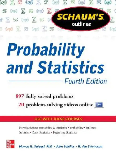 Schaum's Outline of Probability and Statistics, 4th Edition (English, John J. Schiller)