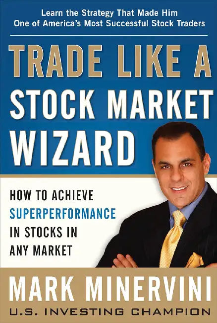 Trade Like a Stock Market Wizard (English, Mark Minervini)