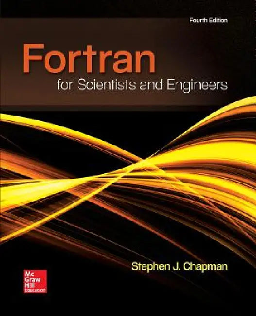 FORTRAN for Scientists & Engineers (English, Stephen J. Chapman)