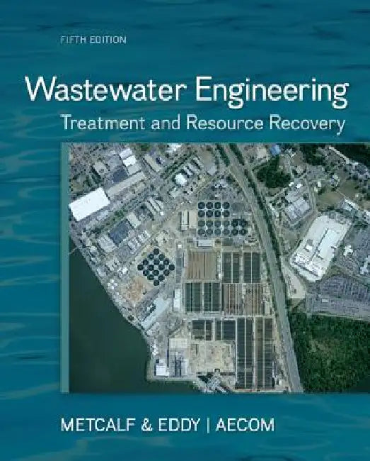 Wastewater Engineering (English, Metcalf, amp; Eddy Inc | George Tchobanoglous | H. David Stensel)