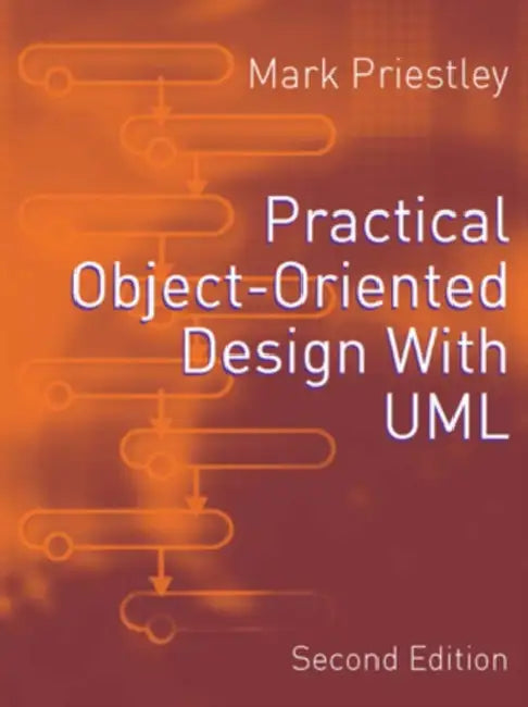 Practical Object-Oriented Design Using UML (English, Mark Priestley)