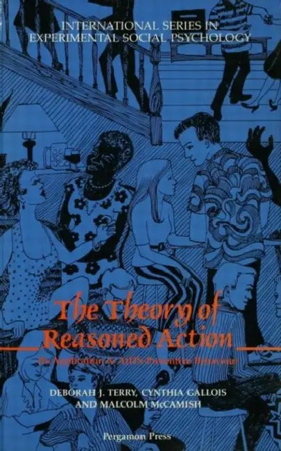 The Theory of Reasoned Action (English, Gallois Cynthia)