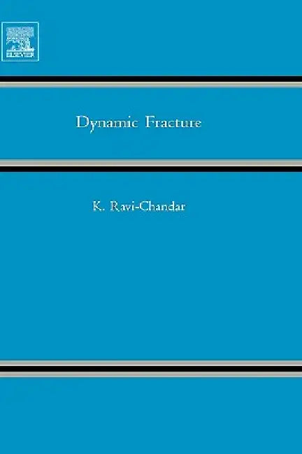 Dynamic Fracture (English, K. Ravi-Chandar)