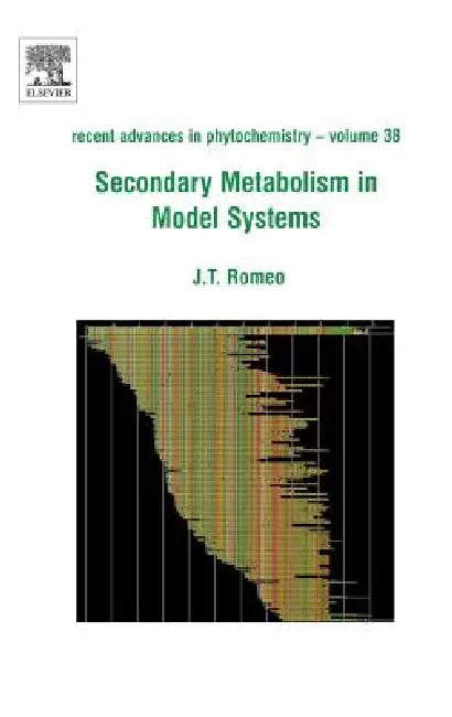 Secondary Metabolism in Model Systems (English, John Romeo)