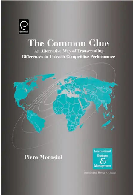 The Common Glue (English, Pervez N. Ghauri | Piero Morosini)