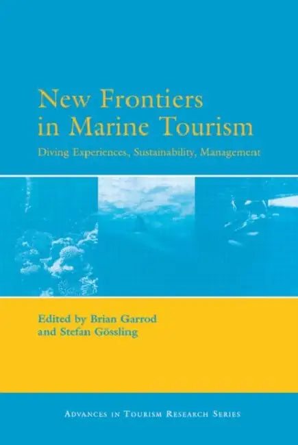 New Frontiers in Marine Tourism (English, Garrod Brian)