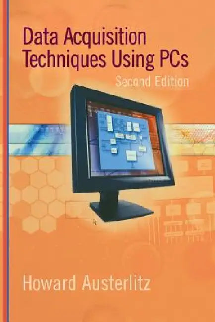 Data Acquisition Techniques Using PCs (English, Howard Austerlitz)