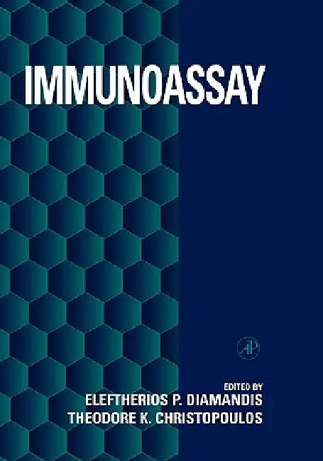 Immunoassay (English, Eleftherios P. Diamandis | Theodore K. Christopoulus | E. P. Diamandis)