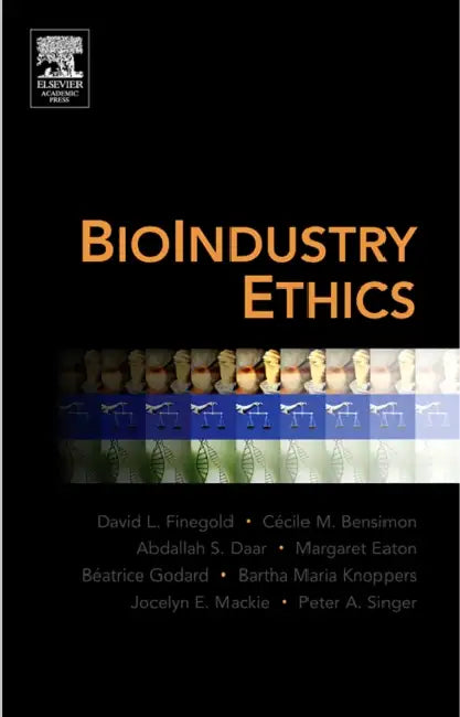 Bioindustry Ethics (English, David L. Finegold | Cecile Bensimon | Abdallah S. Daar)