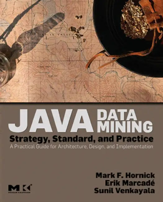 Java Data Mining (English, Mark F. Hornick | Erik Marcade | Sunil Venkayala)