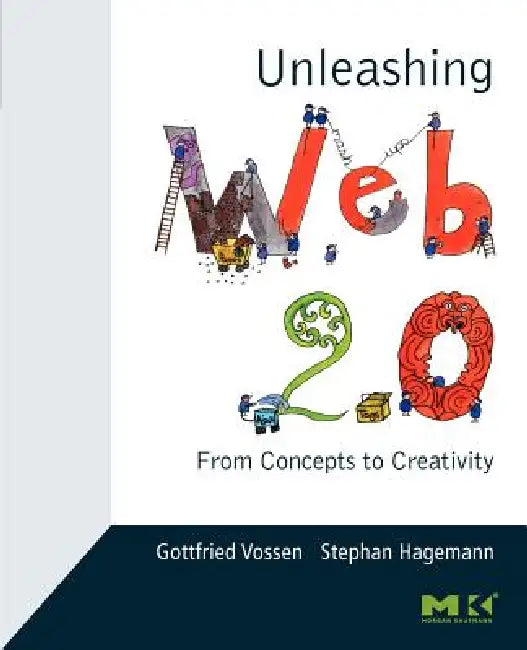 Unleashing Web 2.0 (English, Gottfried Vossen | Stephan Hagemann)