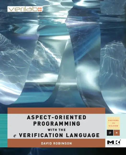 Aspect-Oriented Programming with the E Verification Language (English, David Robinson)