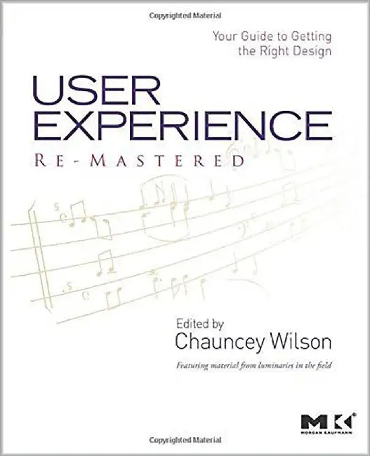 User Experience Re-Mastered (English, Chauncey Wilson)