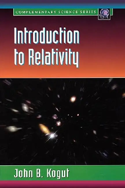Introduction to Relativity (English, John B. Kogut)