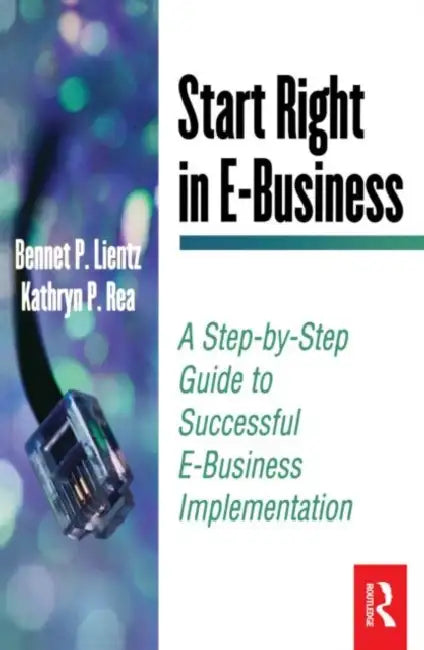 Start Right in E-Business (English, Lientz Bennet)