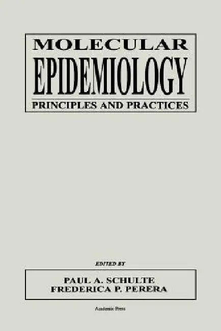Molecular Epidemiology (English, Paul A. Schulte | Frederica Perera | Schulte)