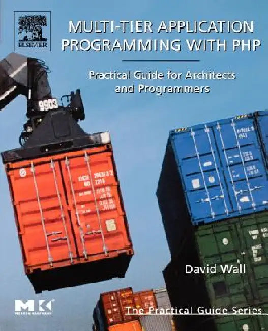 Multi-Tier Application Programming with PHP (English, David Wall)