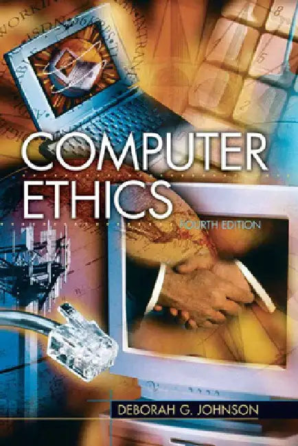 Computer Ethics (English, Deborah Johnson)