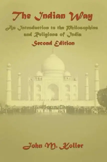 The Indian Way (English, John M. Koller)
