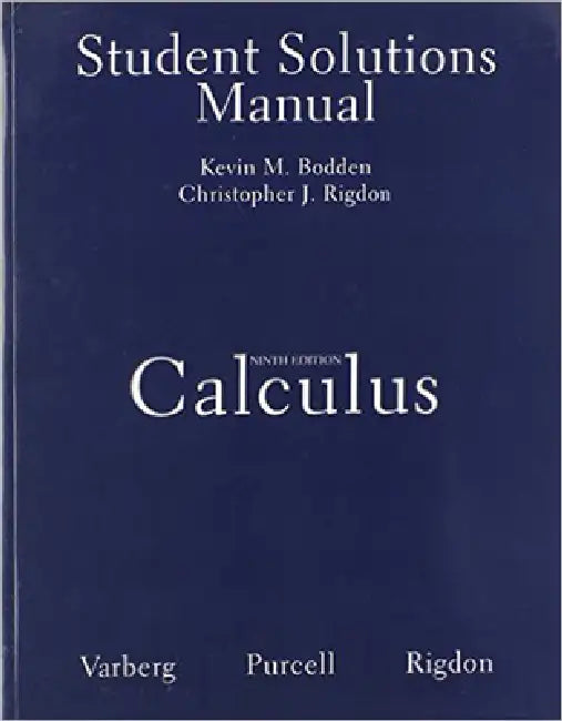 Student Solutions Manual for Calculus (English, Dale Varberg | Edwin Purcell | Steve Rigdon)