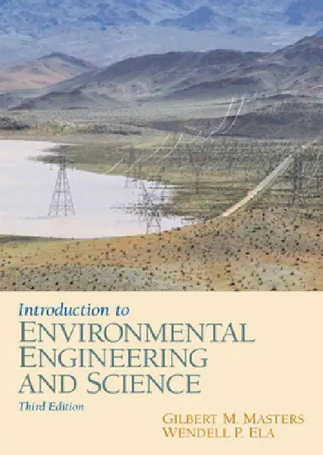 Introduction to Environmental Engineering and Science (English, Gilbert Masters | Wendell Ela)