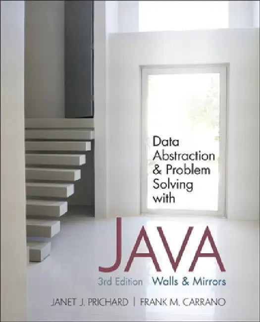 Data Abstraction & Problem Solving with Java (English, Janet Prichard | Frank Carrano)