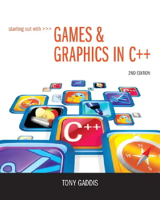 Starting Out with Games & Graphics in C++ [With DVD ROM] (English, Tony Gaddis)