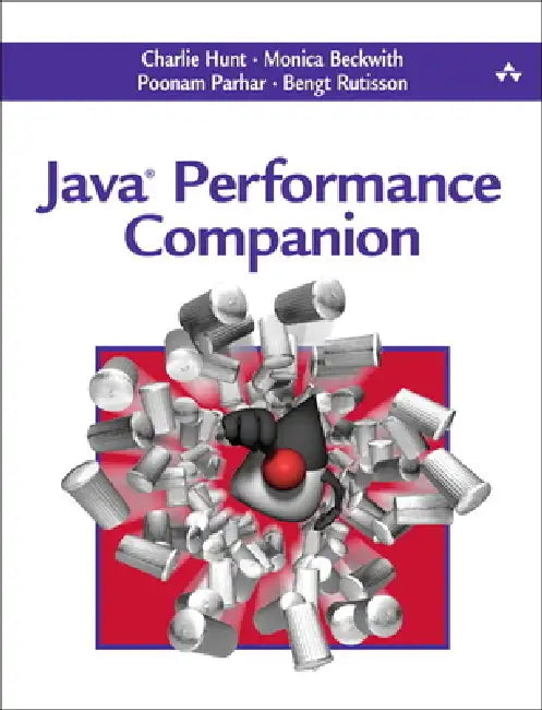 Java Performance Companion (English, Charlie Hunt | Bengt Rutisson | Poonam Parhar)