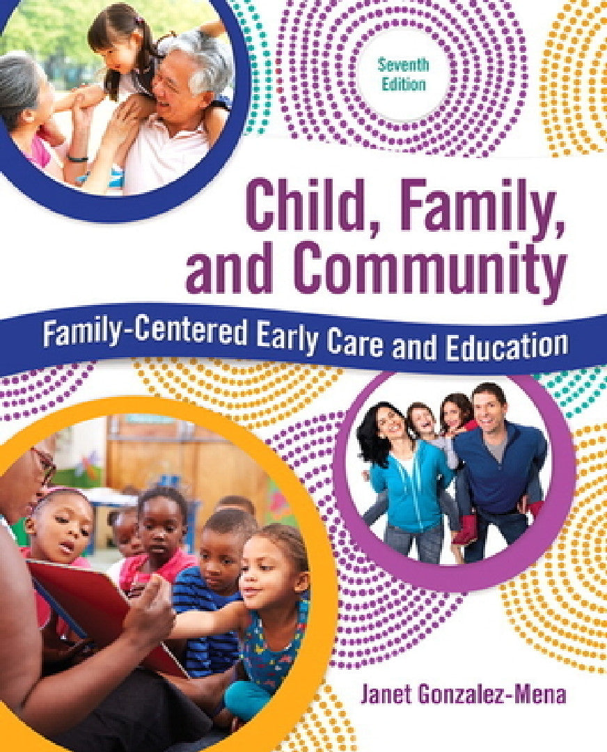 Child, Family, and Community (English, Janet Gonzalez-Mena)