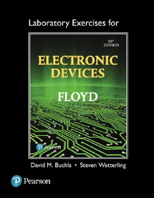 Lab Exercises for Electronic Devices (English, Thomas Floyd | David Buchla | Steven Wetterling)