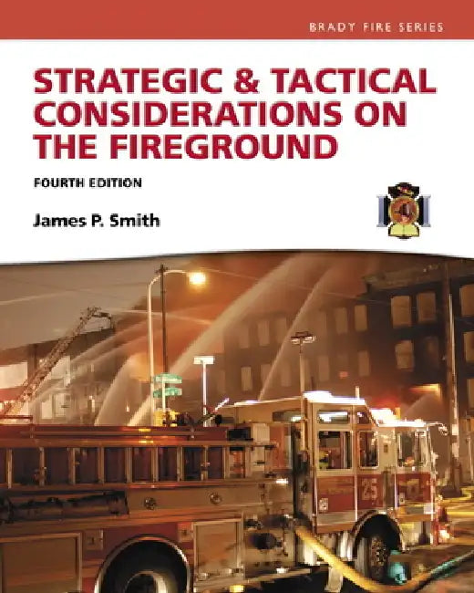 Strategic & Tactical Considerations on the Fireground (English, Jim Smith)