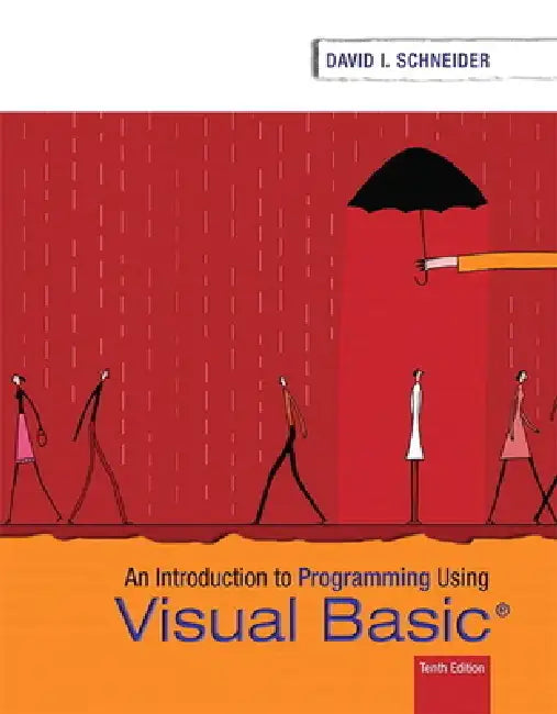 Introduction to Programming Using Visual Basic (English, David Schneider)