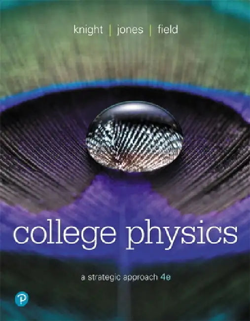 College Physics (English, Randall Knight | Brian Jones | Stuart Field)
