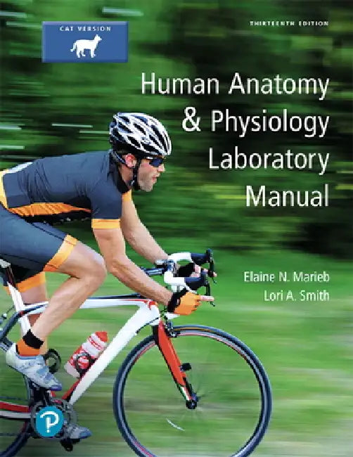Human Anatomy & Physiology Laboratory Manual, Cat Version (English, Elaine Marieb | Lori Smith)