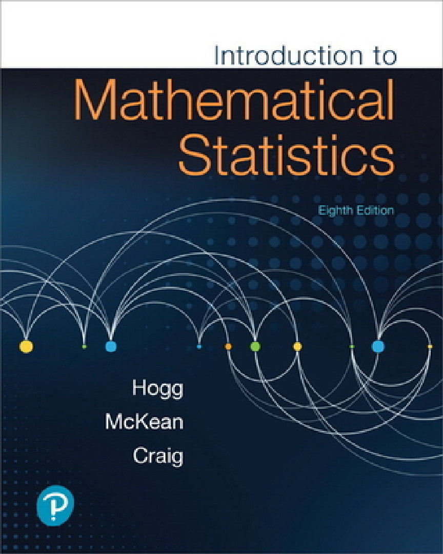 Introduction to Mathematical Statistics (English, Robert Hogg | Joseph McKean | Allen Craig)