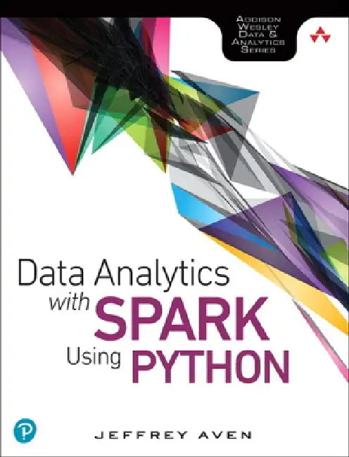 Data Analytics with Spark Using Python (English, Jeffrey Aven)