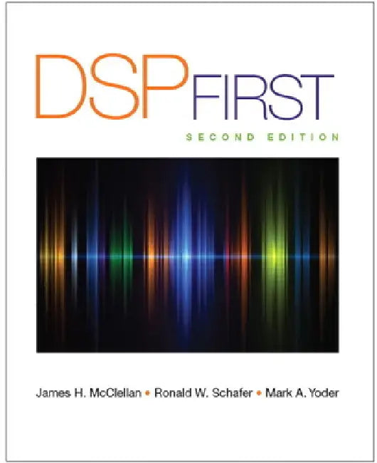 DSP First (English, James McClellan | Ronald Schafer | Mark Yoder)