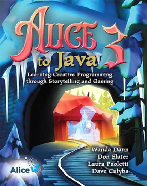 Alice 3 to Java (English, Wanda Dann | Don Slater | Laura Paoletti)