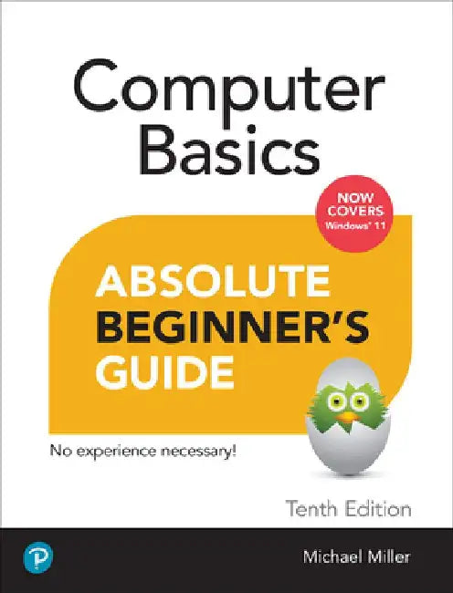 Computer Basics Absolute Beginner's Guide, Windows 11 Edition (English, Mike Miller)