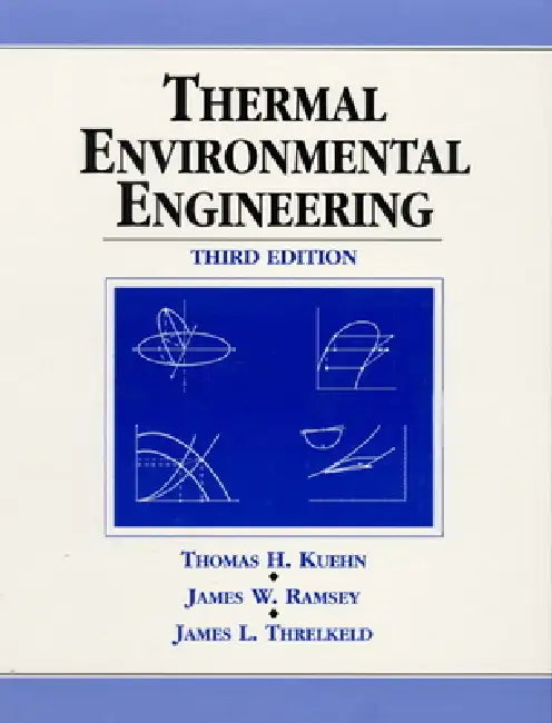 Thermal Environmental Engineering (English, Thomas Kuehn | James Ramsey | James Threlkeld)