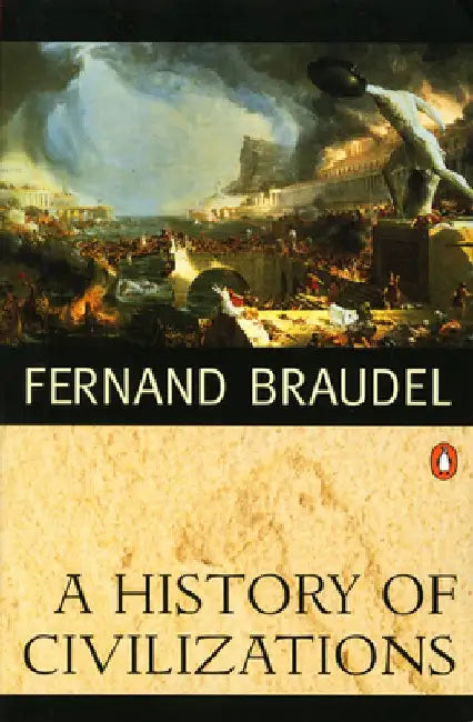 A History of Civilizations (English, Fernand Braudel)