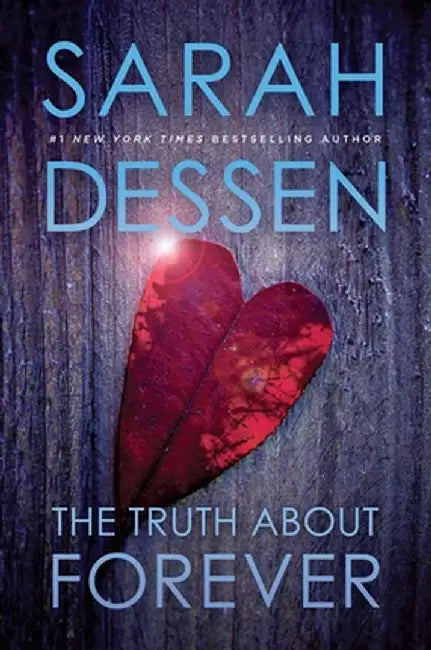The Truth about Forever (English, Sarah Dessen)