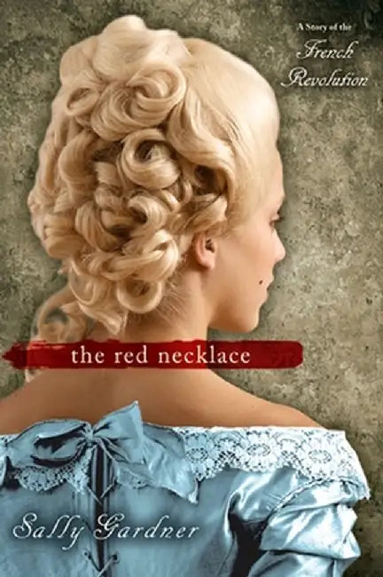 The Red Necklace (English, Sally Gardner)