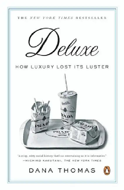 Deluxe (English, Dana Thomas)