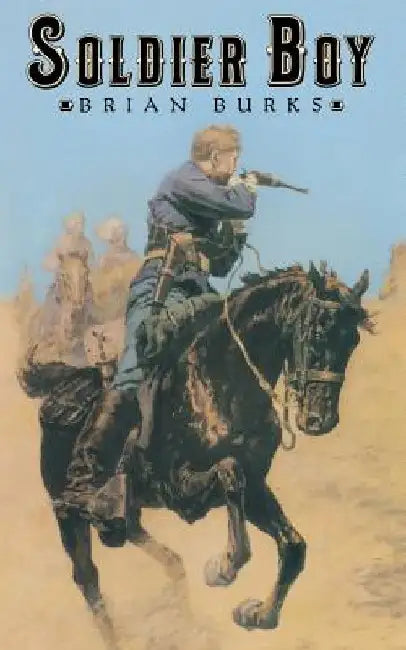 Soldier Boy (English, Brian Burks)