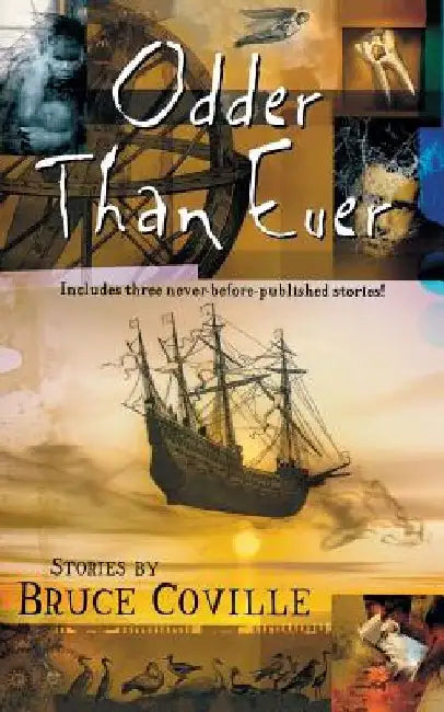 Odder Than Ever (English, Bruce Coville)