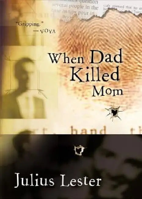 When Dad Killed Mom (English, Julius Lester)