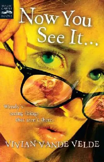 Now You See It . . . (English, Vivian Vande Velde)