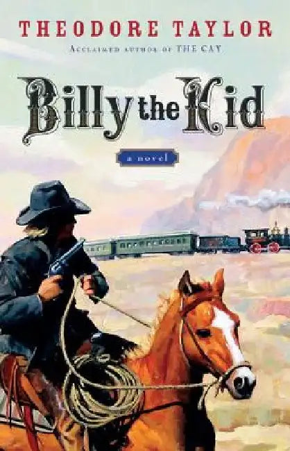 Billy the Kid (English, Theodore Taylor)